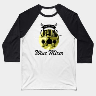Catalina Winer Mixer Baseball T-Shirt